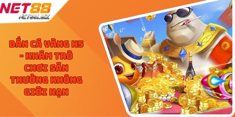 Ban Ca Vang H5